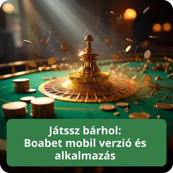 Játssz bárhol: Boabet mobil verzió és alkalmazás